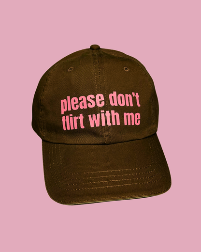 Please Don’t Flirt With Me Hat